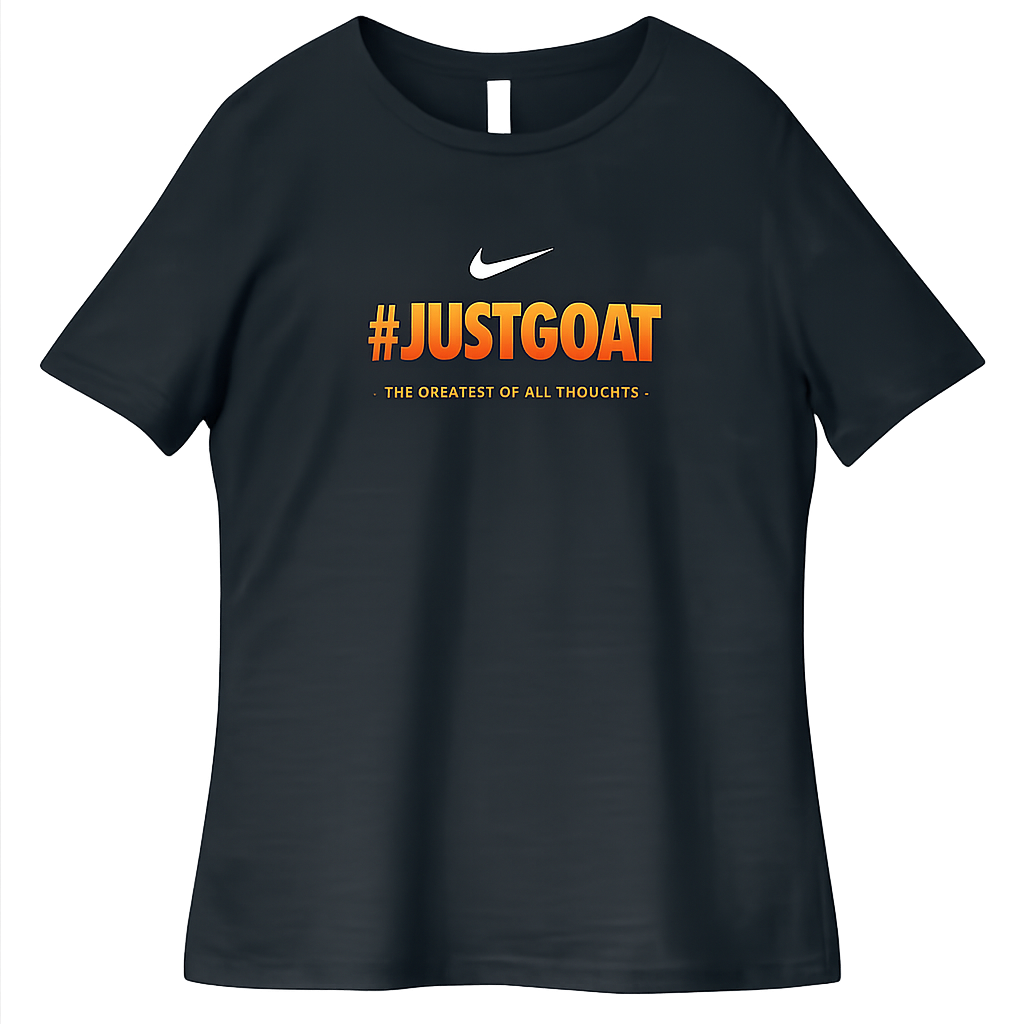 #JUSTGOAT Tee — The Greatest of All Thoughts